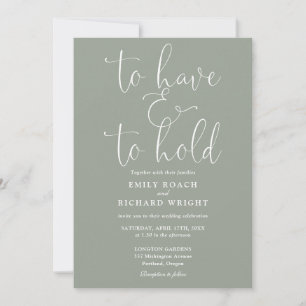 All In One To Have And To Hold Sage Green Wedding Invitation
