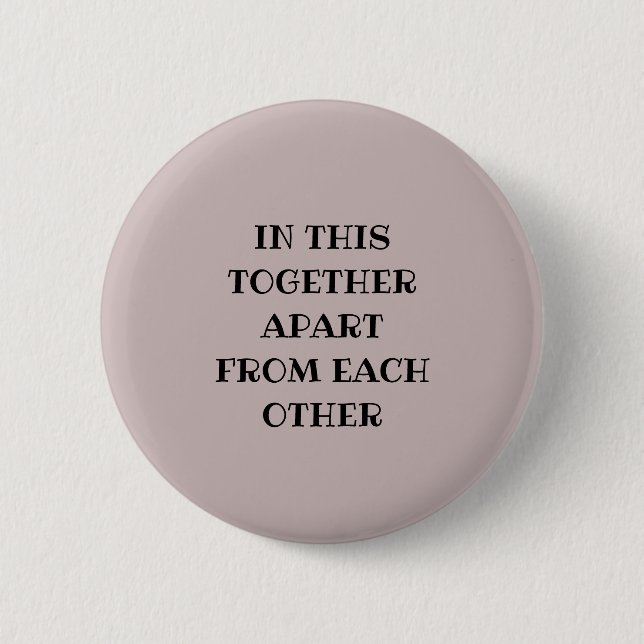 All in this together 6 cm round badge (Front)