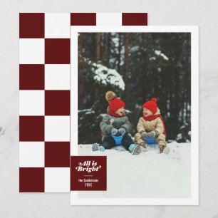 All Is Bright Bold Burgundy Chequerboard Festive Holiday Card