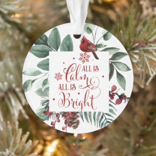 All is Calm All is Bright Cardinal Greenery Xmas Ornament
