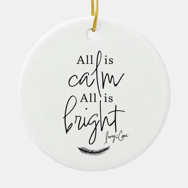 All Is Calm All is Bright Modern Circle Ornament (Front)