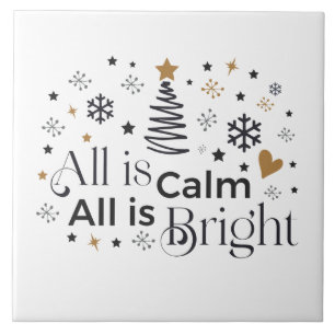 All Is Calm All Is Bright Word Art Ceramic Tile