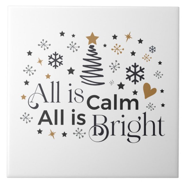 All Is Calm All Is Bright Word Art   Ceramic Tile (Front)