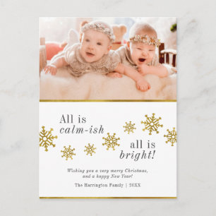 All Is Calm-ish Gold Snowflakes Christmas Photo Postcard