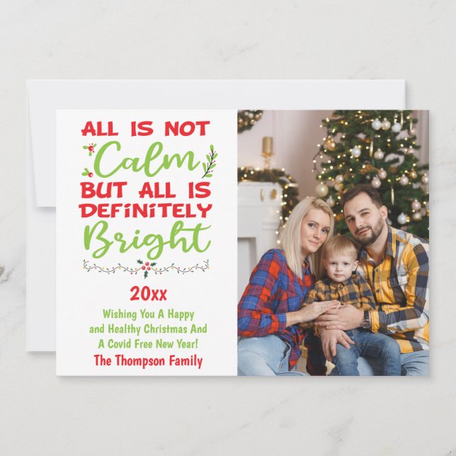 All Is Not Calm But All Is Bright 2025 Photo Holiday Card (Front)