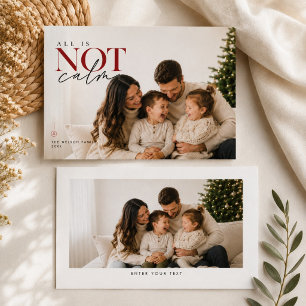 All Is Not Calm Full Family Christmas Photo Holiday Card