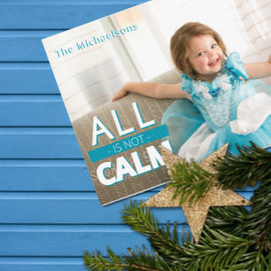 All Is Not Calm Teal Kids Photo Christmas Holiday Postcard