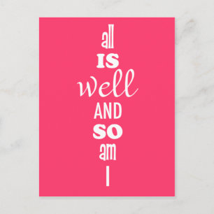 All is Well and so am I Affirmation Postcard