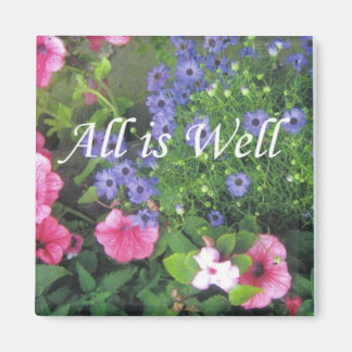 all is well flowers magnet