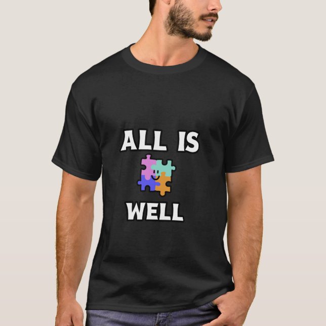 All Is Well T-Shirt (Front)