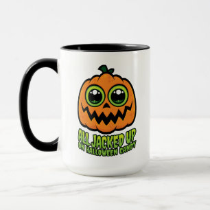 All Jacked Up on Halloween Candy Funny Pumpkin Mug