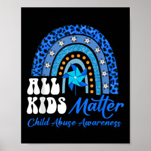 All Kids- Pinwheel Blue Rainbow Child Abuse Awaren Poster