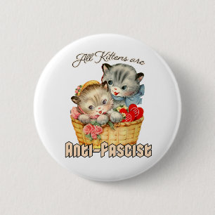 All Kittens are Anti-Fascist 6 Cm Round Badge