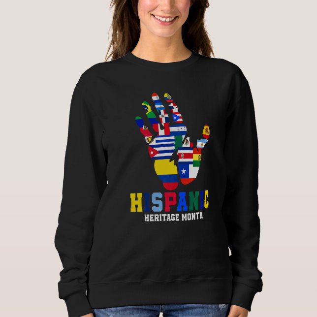 All Latino Countries Flags Hispanic Heritage Month Sweatshirt (Front)