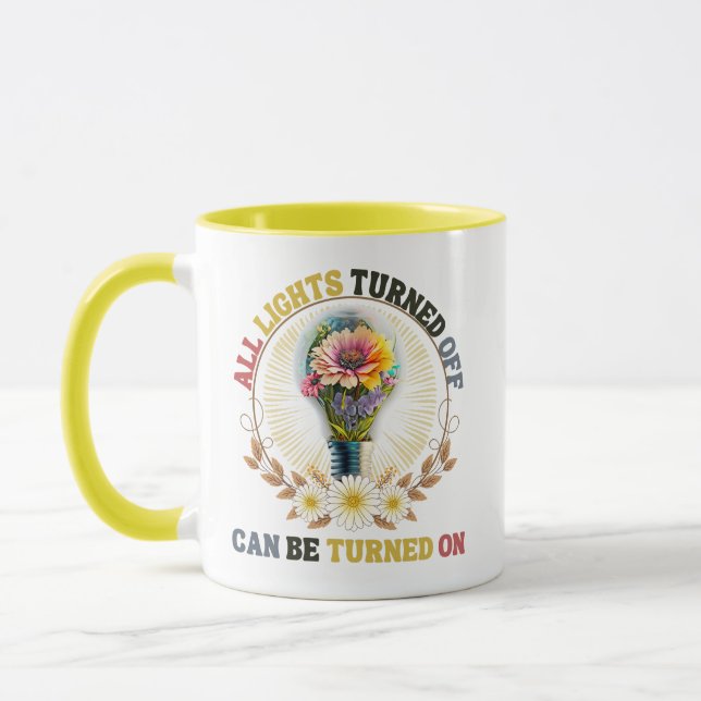 All Lights Turned Off Can Be Turned On Mug (Left)