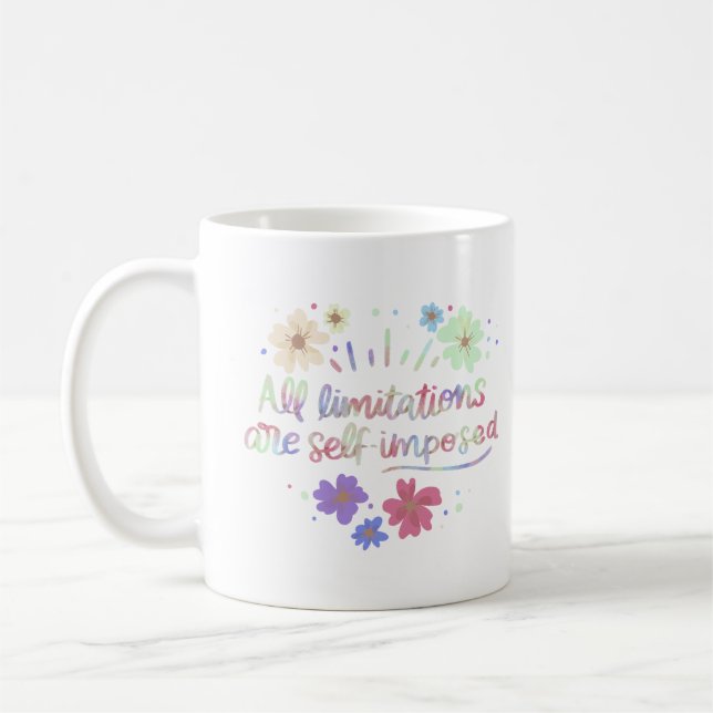 ALL LIMITATIONS ARE SELF-IMPOSED COFFEE MUG (Left)