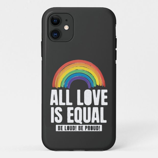 All Love Is Equal Pride LGBT Equal Rights Rainbow Case-Mate iPhone Case (Back)