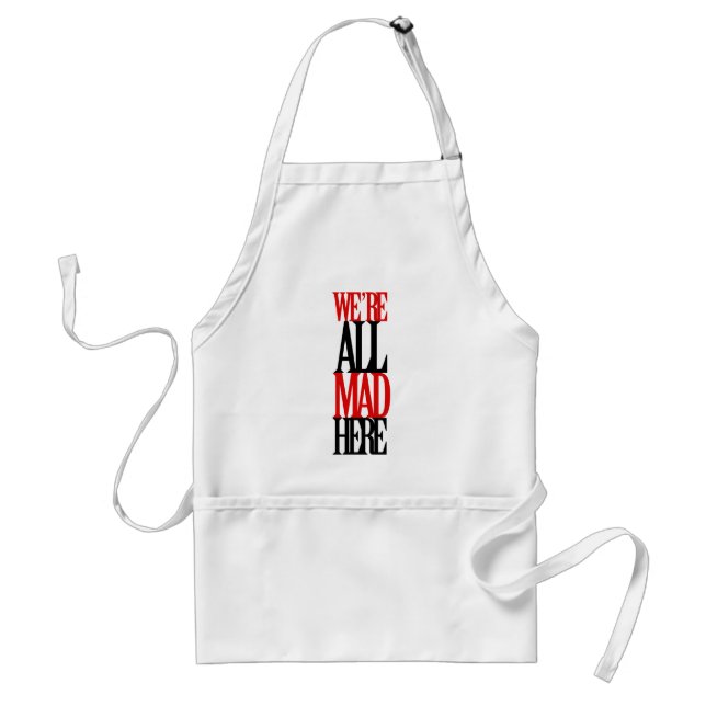 All Mad Here Standard Apron (Front)