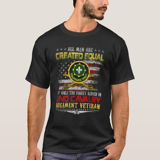 All Men Are Created Equal 2nd Armoured Cavalry Reg T-Shirt (Front)