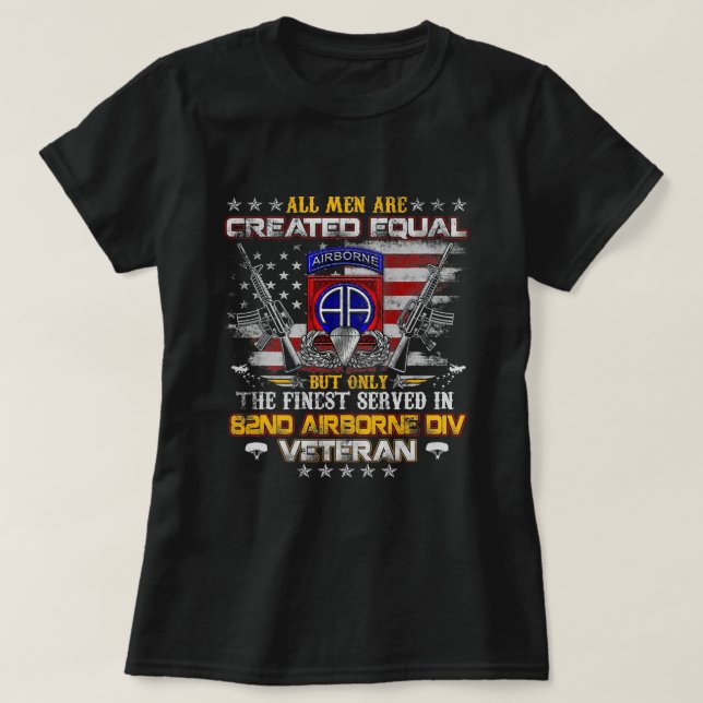 All Men Are Created Equal 82nd Airborne Division V T-Shirt (Design Front)