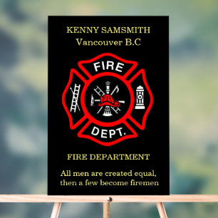 All men are created equal, a few become firemen acrylic sign