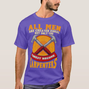 All Men Are Created Equal But Only The Finest Beco T-Shirt