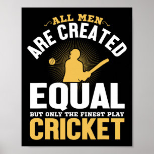 All Men Are Created Equal But Only The Finest Play Poster