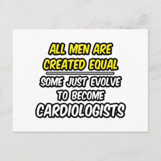 All Men Are Created Equal...Cardiologists Postcard