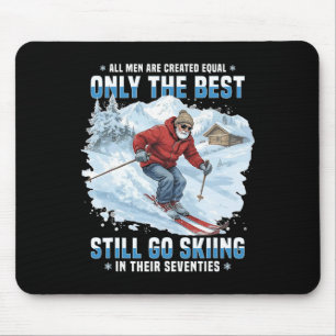 All Men Are Created Equal Go Skiing In Their Seven Mouse Pad