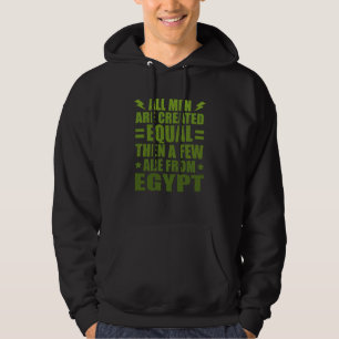All Men Are Created Equal Liechtensteiner Humor Hoodie
