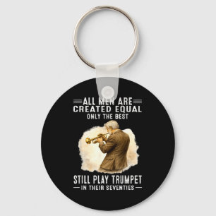 All men are created equal only the play trumpet key ring