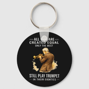 All Men are Created Equal Only The Play Trumpet Key Ring