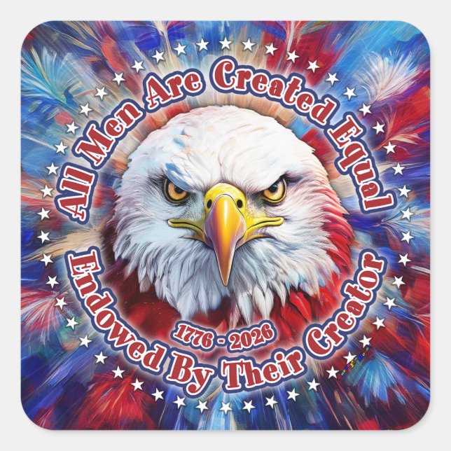 All Men Are Created Equal Red Eagle and Fireworks Square Sticker (Front)