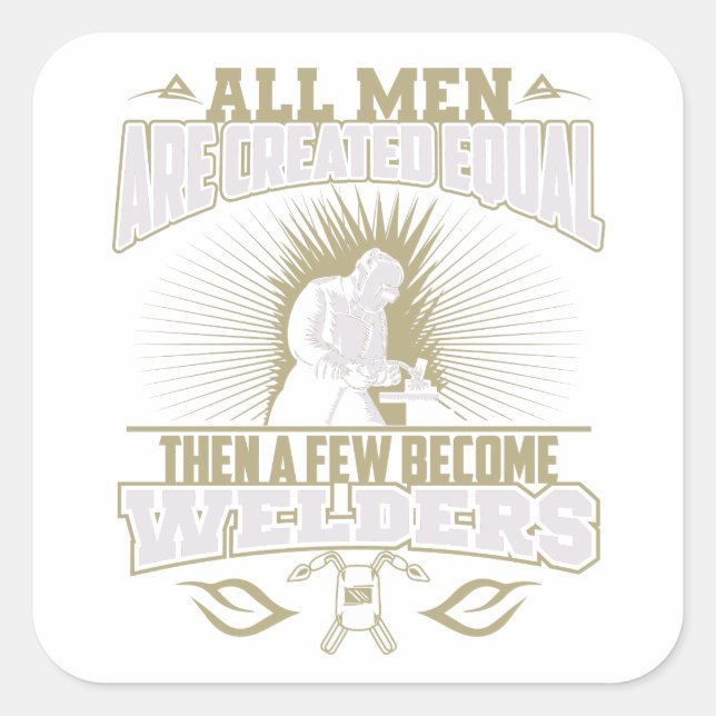 All Men Are Created Equal Welders Stickers (Front)