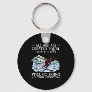 All men created equal go skiing in their seventies key ring