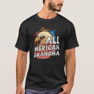 All Merican Grandma 4th Of July Day Eagle Usa Flag T-Shirt