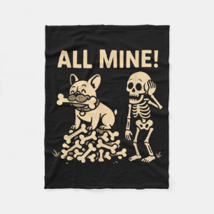 All Mine Halloween Dog Skeleton Bones Fleece Blanket