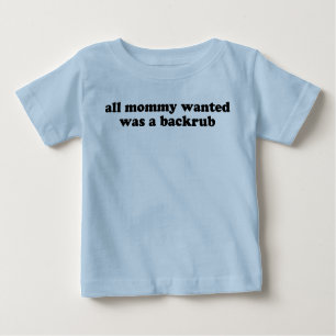 All Mummy Wanted Shirt