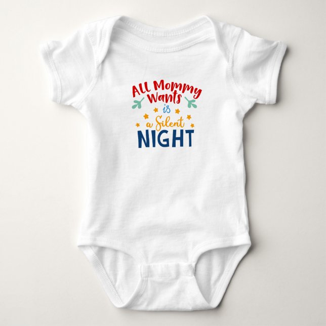 All Mummy Wants is a Silent Night Baby Outfit  Bodysuit (Front)