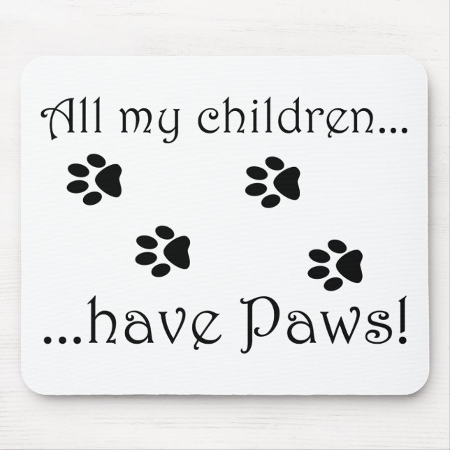 All my children... mouse pad (Front)