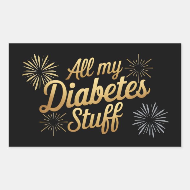 All my diabetes stuff rectangular sticker (Front)