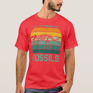 All my Friends are Fossils Retro Dinosaur skeleton T-Shirt