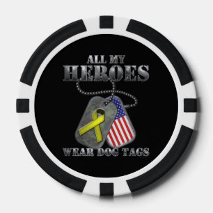 All My Heroes Wear Dog Tags Poker Chips