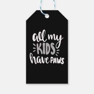 All my kids have paws gift tags