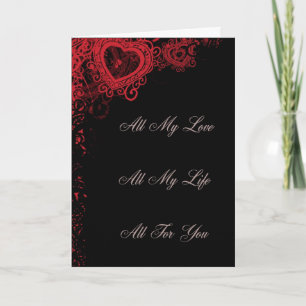 All My Love, All My Life, All For You Card
