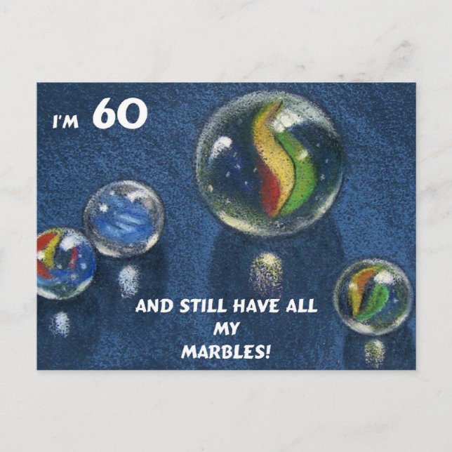 ALL MY MARBLES 60TH BIRTHDAY POSTCARD (Front)