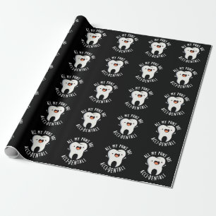 All My Puns Are Acci-dental Tooth Pun Dark BG Wrapping Paper
