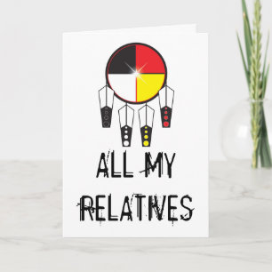 ALL MY RELATIVES GREETING CARD