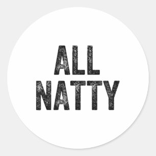 All Natty Gym Weightlifter Bodybuilder Classic Round Sticker