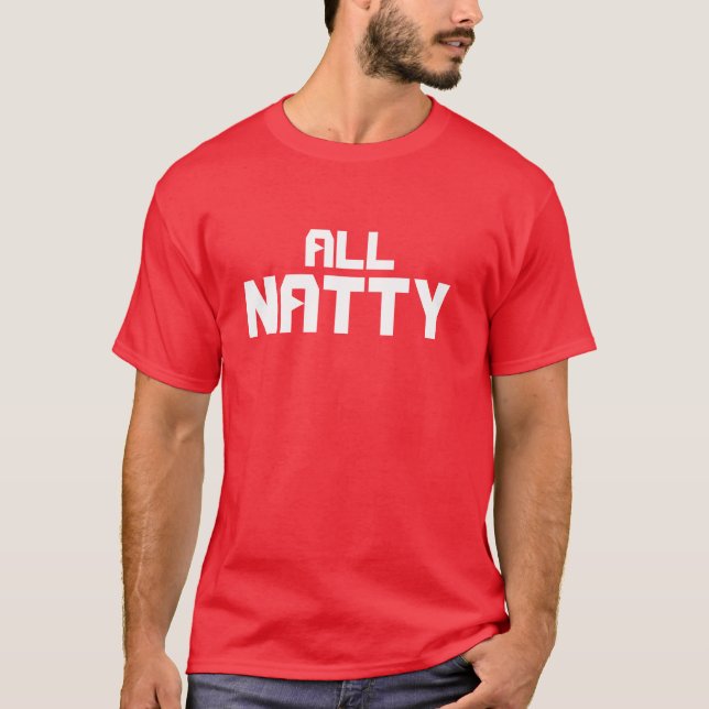 ALL NATTY T-Shirt (Front)